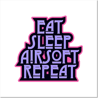 Eat.Sleep.Airsoft.Repeat. Ladie Airsoft player Custom Design Posters and Art